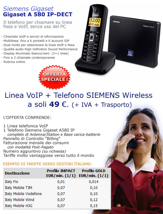 Offerta speciale: telefono SIEMENS GIGASET A580 IP + LINEA VOIP + PANNELLO DI CONTROLLO TRAFFICO VOCE